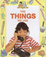 Things We Use Every Day 0237516489 Book Cover
