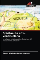 Spiritualit� afro-venezuelana 6203163023 Book Cover