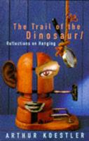 The Trail of the Dinosaur 1014985072 Book Cover