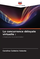 La concurrence déloyale virtuelle (French Edition) 3639861140 Book Cover