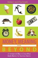 Money, Meaning and Beyond 0972894063 Book Cover