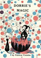 Dorrie's Magic 145631579X Book Cover