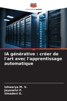 IA générative: créer de l'art avec l'apprentissage automatique 6209043402 Book Cover