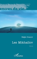Les Mikhaïlov 2140490754 Book Cover