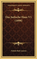 Das Judische Haus V1 (1898) 102249824X Book Cover