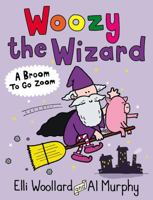 Woozy the Wizard: A Broom to Go Zoom 0571311156 Book Cover