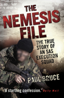 The Nemesis File: The True Story of an SAS Execution Squad 1857821351 Book Cover