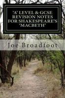 GCSE & 'a' Level Revision Notes for Shakespeare's Macbeth: Scene-by-scene study guide: Shakespeare's play explained in simple language 1539884716 Book Cover