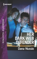 Her Dark Web Defender 1335662243 Book Cover
