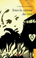 Sous la caresse du vent 2354852010 Book Cover