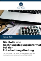 Die Rolle von Rechnungslegungsinformationen bei der Entscheidungsfindung: Der Fall von FCCM, einer Tochtergesellschaft des multinationalen Unternehmens TALLY WEIJL 6204137875 Book Cover