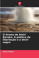 O drama de Amiri Baraka: A poética da libertação e o devir negro (Portuguese Edition) 6203692816 Book Cover