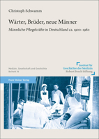 Warter, Bruder, Neue Manner: Mannliche Pflegekrafte in Deutschland Ca. 1900-1980 3515127909 Book Cover