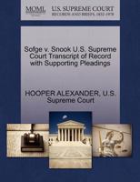 Sofge v. Snook U.S. Supreme Court Transcript of Record with Supporting Pleadings 1270216082 Book Cover