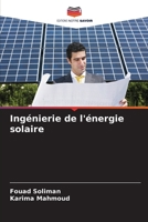 Ingénierie de l'énergie solaire (French Edition) 6207612019 Book Cover