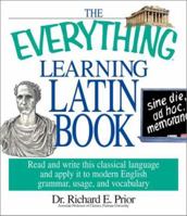 The Everything Learning Latin Book 1580628818 Book Cover