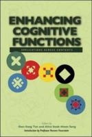 Enhancing Cognitive Functions: Applications Across Contexts 0071247653 Book Cover