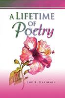 A Lifetime of Poetry 1436391873 Book Cover