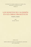 Los Sonetos de Calderón en sus obras dramáticos: Estudio y edición (North Carolina Studies in the Romance Languages and Literatures) 0807891487 Book Cover