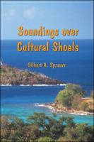 Soundings Over Cultural Shoals 1412074754 Book Cover