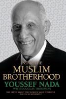 Inside the Muslim Brotherhood: The Authorised Biography of Youssef Nada 1857826876 Book Cover