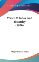 Verse of Today and Yesterday 110452094X Book Cover