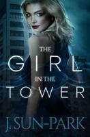 The Girl in the Tower 0692700684 Book Cover