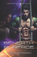 Beneath the Surface: Book 1 in the Surface Series B08Y4LK7C3 Book Cover