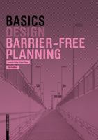 Basics Barrier-Free Planning 3035621926 Book Cover