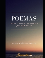 Poemas: Meus versos, poesias e pensamentos 6586893062 Book Cover