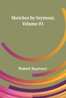 Sketches by Seymour, Volume 01 B0CWPXVNHY Book Cover