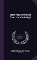 Early Voyages Up And Down The Mississippi 1275788173 Book Cover