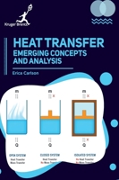 Heat Transfer: Emerging Concepts and Analysis 1787153800 Book Cover