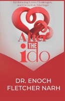 After The I Do: Embracing Love, Challenges and Growth in Marriage B0DZTXG7PK Book Cover