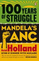 100 Years of Struggle: Mandela's ANC 0143528793 Book Cover