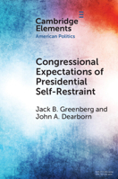 Congressional Expectations of Presidential Self-Restraint 1009568957 Book Cover