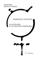 La sociologie et sa vocation scientifique (HR.SOC.PENSEES) (French Edition) 2705665749 Book Cover