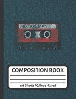 Mix Tape Man: Mixtape Planner for Vintage Music Addict 1689754788 Book Cover