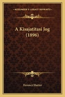 A Kisajatitasi Jog (1896) 1167525701 Book Cover
