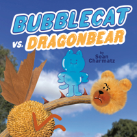 Bubblecat vs. Dragonbear 0593223845 Book Cover