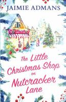 The Little Christmas Shop on Nutcracker Lane 0008400342 Book Cover