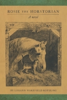 Rosie the Horstorian 1667867482 Book Cover