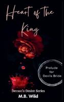 Heart of the King (Demon's Desire) B0G56DKZZ4 Book Cover