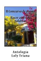 II Concurso hacer arte con palabras: Antologia 1720600880 Book Cover