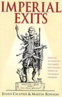 Imperial Exits: Being an Account of the Varied and Violent Deaths of the Roman Emporors 0312146248 Book Cover