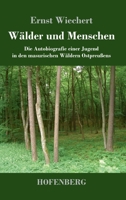 Wälder und Menschen: Eine Jugend in Ostpreußen B00H4KKP2M Book Cover