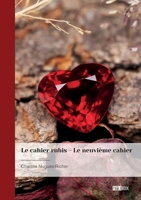 Le cahier rubis - Le neuvième cahier 2342376367 Book Cover