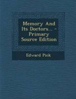 Memory And Its Doctors 1018675574 Book Cover