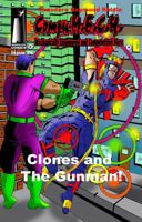 Compu-M.E.C.H. #4 Quarterly : Clones and the Gunman! 1734862653 Book Cover