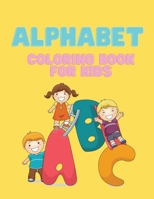 Alphabet Coloring book: Coloring book for kids. 1241296227 Book Cover